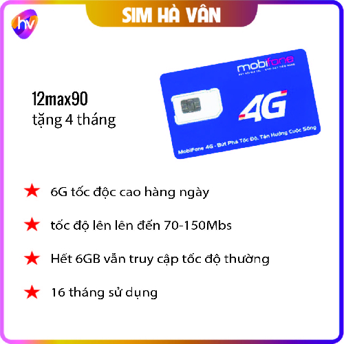 Sim 12Max90 + 4 tháng, mỗi ngày 6GB tốc độ cao, sử dụng liên tục 16 tháng